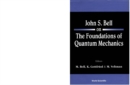 John S Bell On The Foundations Of Quantum Mechanics - eBook