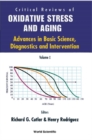 Critical Reviews Oxidative Stress And Aging: Advances In Basic Science, Diagnostics And Intervention (In 2 Vols) - eBook