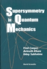 Supersymmetry In Quantum Mechanics - eBook