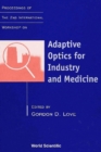 Adaptive Optics For Industry And Medicine - Proceedings Of The 2nd International Workshop - eBook