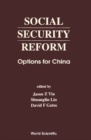 Social Security Reform: Options For China - eBook
