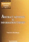 Abstract Methods In Information Theory - eBook