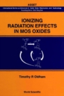 Ionizing Radiation Effects In Mos Oxides - eBook