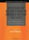 Hepatitis B And The Prevention Of Primary Cancer Of The Liver - eBook