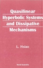 Quasilinear Hyperbolic Systems And Dissipative Mechanisms - eBook