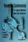 Rontgen Centennial - X-rays Today In Natural And Life Sicences - eBook