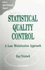 Statistical Quality Control: A Loss Minimization Approach - eBook