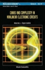 Chaos And Complexity In Nonlinear Electronic Circuits - eBook