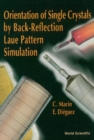 Orientation Of Single Crystals By Back-reflection Laue Pattern Simulation - eBook