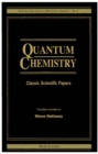 Quantum Chemistry: Classic Scientific Papers - eBook