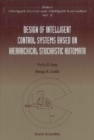 Design Of Intelligent Control Systems Based On Hierarchical Stochastic Automata - eBook