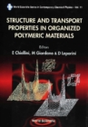 Structure And Transport Properties In Organized Polymeric Materials - eBook