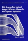 High Accuracy Non-centered Compact Difference Schemes For Fluid Dynamics Applications - eBook