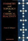 Symmetry And Topology In Chemical Reactivity - eBook