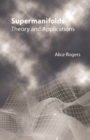 Supermanifolds: Theory And Applications - eBook