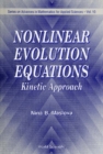 Nonlinear Evolution Equations: Kinetic Approach - eBook