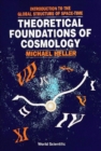 Theoretical Foundations Of Cosmology: Introduction To The Global Structure Of Space-time - eBook