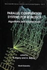 Parallel Computation Systems For Robotics: Algorithms And Arch. - eBook
