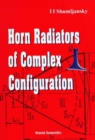 Horn Radiators Of Complex Configuration - eBook