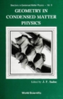 Geometry In Condensed Matter Physics - eBook