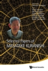 Selected Papers Of Masatake Kuranishi - Book