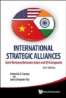 International Strategic Alliances: Joint Ventures Between Asian And Us Companies (2nd Edition) - Book