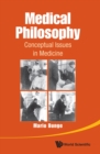 Medical Philosophy: Conceptual Issues In Medicine - Book