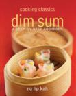 Cooking Classics Dimsum: A Step-By-Step Cookbook - Book