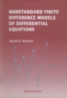 Nonstandard Finite Difference Models Of Differential Equations - eBook