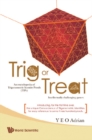 Trig Or Treat: An Encyclopedia Of Trigonometric Identity Proofs (Tips) With Intellectually Challenging Games - eBook