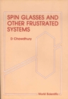 Spin Glasses And Other Frustrated Systems - eBook