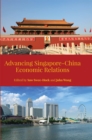 Advancing Singapore-China Economic Relations - Book