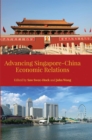Advancing Singapore-China Economic Relations - eBook