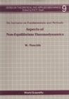 Aspects Of Non-equilibrium Thermodynamics: Lectures On Fundamentals And Methods - eBook