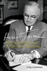 Harry S Truman: The Economics Of A Populist President - Book