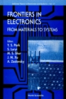 Frontiers In Electronics: From Materials To Systems, 1999 Workshop On Frontiers In Electronics - eBook