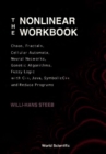 Nonlinear Workbook, The: Chaos, Fractals, Cellular Automata, Neural Networks, Genetic Algorithms, Fuzzy Logic With C++, Java, Symbolicc++ And Reduce Programs - eBook
