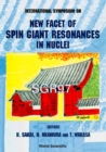 New Facet Of Spin Giant Resonances In Nuclei (Sgr97) - Proceedings Of The International Symposium - eBook