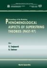 Phenomenological Aspects Of Superstring Theories, Past '97 - eBook