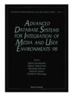 Advanced Database Systems For Integration Of Media And User Environments '98: Advanced Database Research - eBook