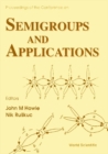 Semigroups And Applications - eBook