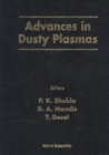 Advances In Dusty Plasmas: Proceedings Of The International Conference On The Physics Of Dusty Plasmas - eBook