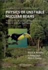 Physics Of Unstable Nuclear Beams, Topics On The Structural And Interactions Of Nuclei Far From The Stability Line - Proceedings Of The International Workshop - eBook