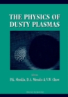 Physics Of Dusty Plasmas,the - Proceedings Of The Sixth Workshop - eBook