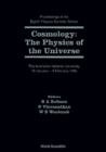 Cosmology: The Physics Of The Universe - Proceedings Of The Eighth Physics Summer School - eBook