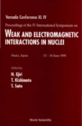 Weak And Electromagnetic Interactions In Nuclei (Wein '95) - Proceedings Of The Iv International Symposium On Yamada Conference Xl Iv - eBook