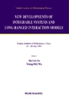 New Developments Of Integrable Systems And Long-ranged Interaction Models - eBook