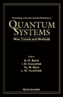 Quantum Systems: New Trends And Methods - Proceedings Of The International Workshop - eBook