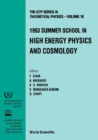 High Energy Physics And Cosmology - Proceedings Of The 1993 Summer School - eBook