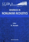 Advances In Nonlinear Acoustics - Proceedings Of The 13th International Symposium On Nonlinear Acoustics - eBook